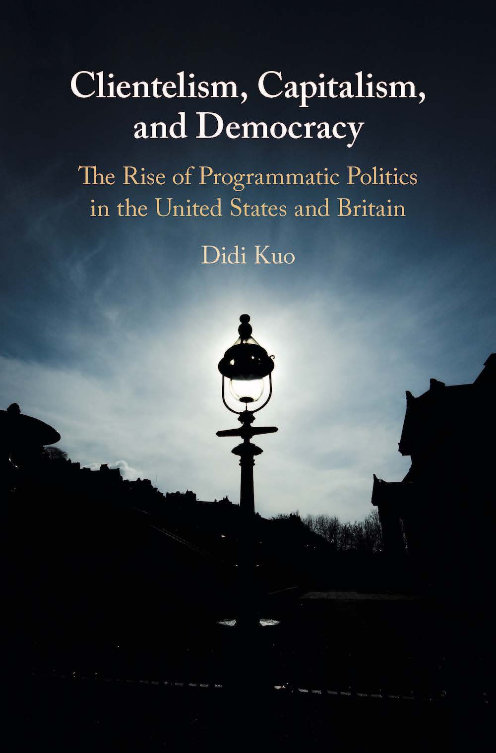 Clientelism, Capitalism, and Democracy book cover